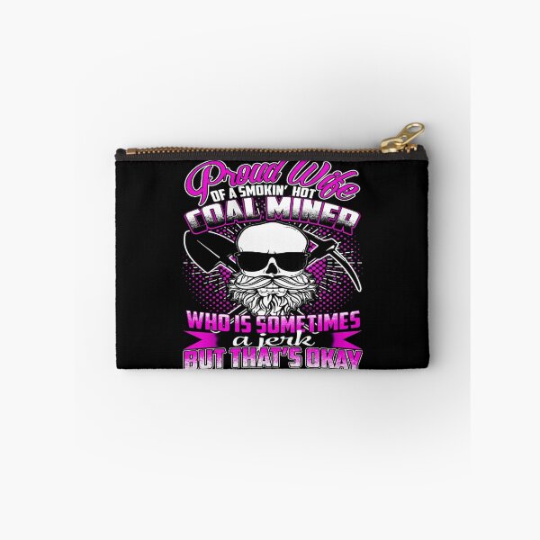 Artikelvorschau, Stolze Ehefrau eines heißen Kohlenbergmanns entworfen und verkauft von todayshirt.