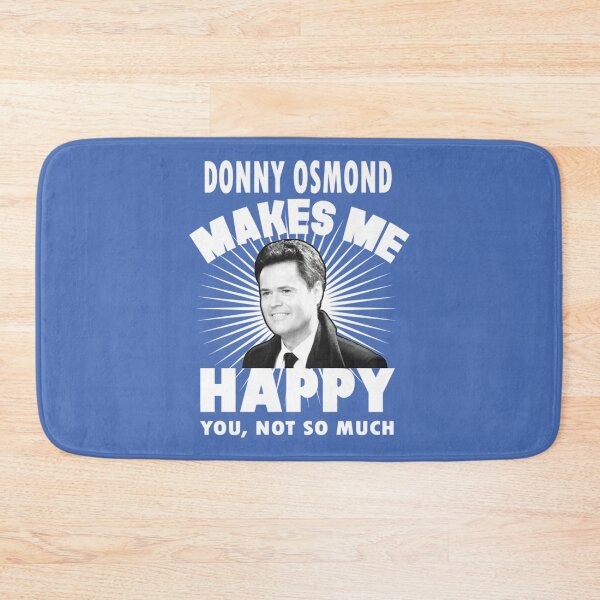 Item preview, Donny Osmond Shirts Donny Osmond Makes Me Happy   designed and sold by dudeartgallery2.