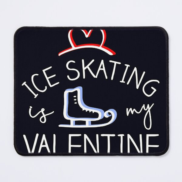 Item preview, ICE SKATING is my VALENTINE - VALENTINES DAY ICE SKATER designed and sold by KoolDsignsDANCE.