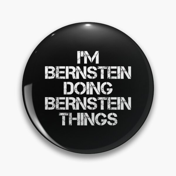 Item preview, Bernstein Name T Shirt - I'm Bernstein Doing Bernstein Things Name Gift Item Tee designed and sold by chezeva.