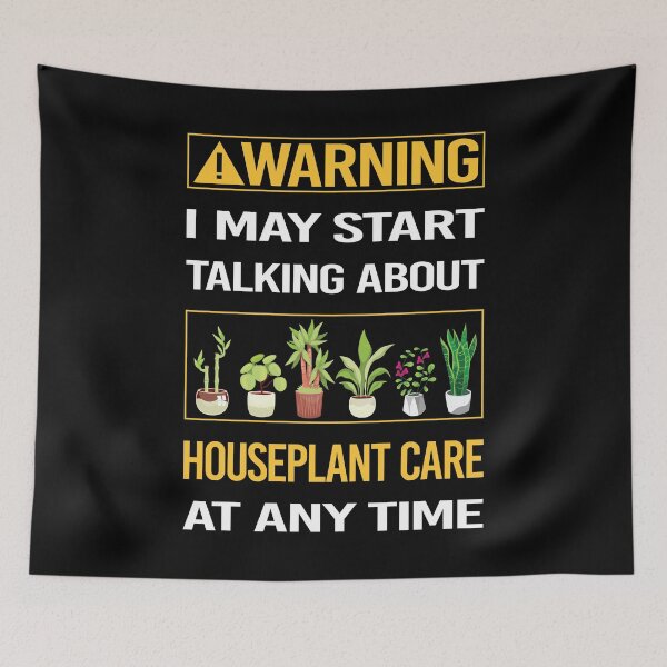 Item preview, Funny Warning Houseplant Houseplants Indoor Plant Plants designed and sold by ArydeaNoriega.