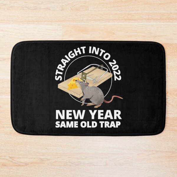 Item preview, Straight Into 2022 New Year Same Old Trap designed and sold by RGRamsey.