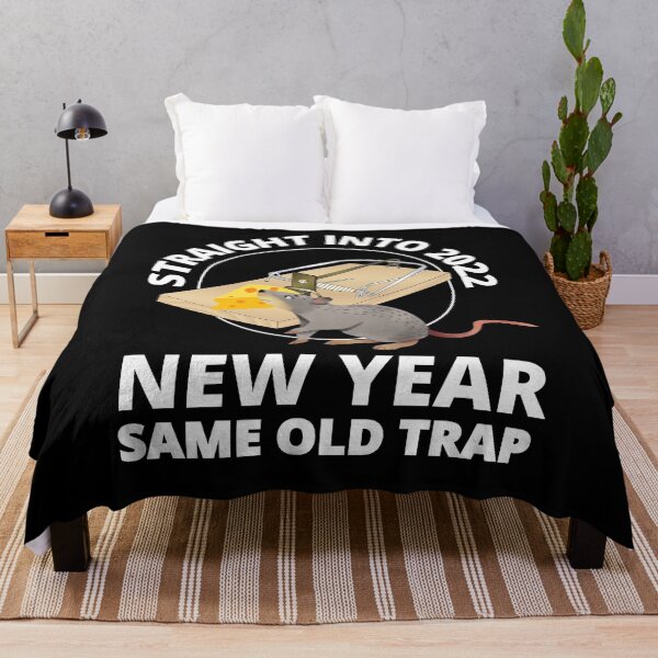 Item preview, Straight Into 2022 New Year Same Old Trap designed and sold by RGRamsey.