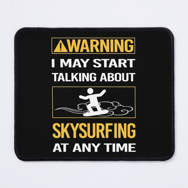 Item preview, Funny Warning Skysurfing Skysurfer Sky Surfing designed and sold by FulviaContreras.