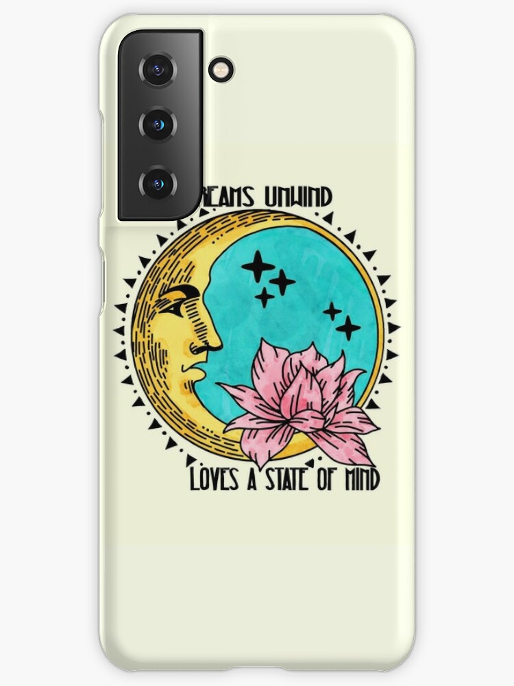 Dreams Unwind Loves a State of Mind Fleetwood Mac Samsung Galaxy Phone Case