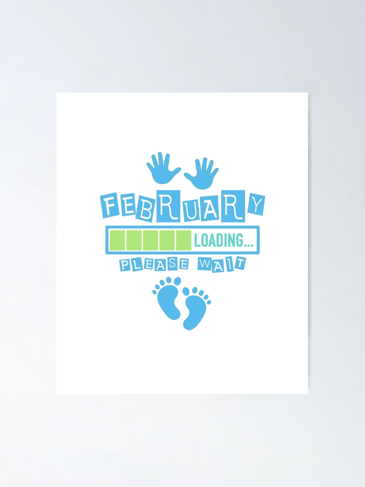 Thumbnail 1 of 3, Poster, February Loading designed and sold by GuwdTCo.