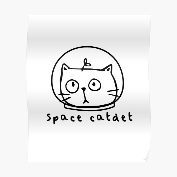 Catstronaut Space Catdet  Cat Stickers Poster