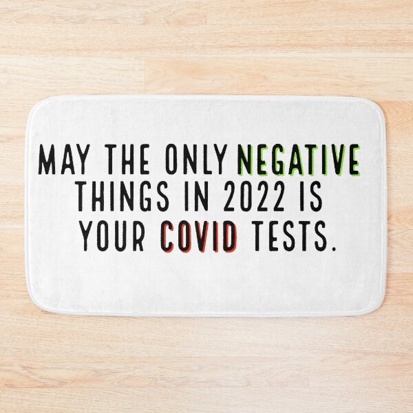 Item preview, May the only negative things in 2022 is your covid tests designed and sold by lingard46.