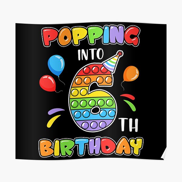 popping-into-6th-colorful-sixth-birthday-gifts-for-school-age-kids