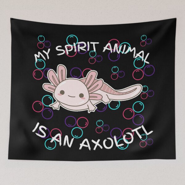 Item preview, My Spirit Animal Is An Axolotl designed and sold by player-502.