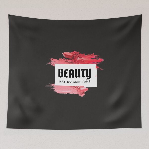Item preview, Beauty Has No Skin Tone designed and sold by Salimah Haji.