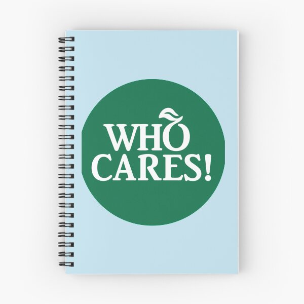 Item preview, Who Cares!     designed and sold by LousyTeesCo.