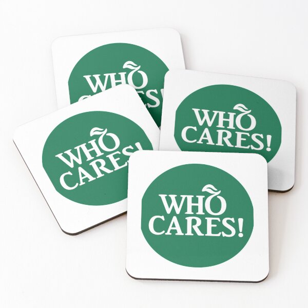 Item preview, Who Cares!     designed and sold by LousyTeesCo.