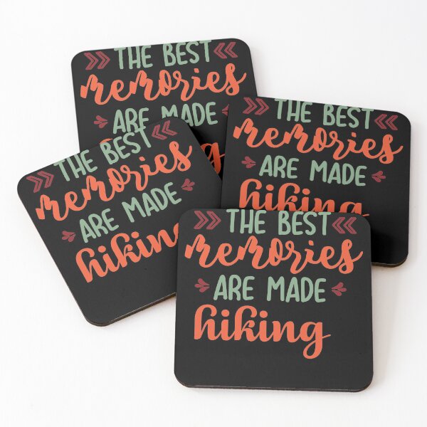 Item preview, The Best Memories Are Made Hiking For Hikers designed and sold by RoguePixel.