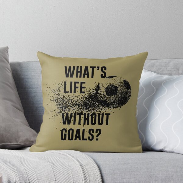 Item preview, What's Life Without Goals Funny Soccer Saying designed and sold by goodspy.