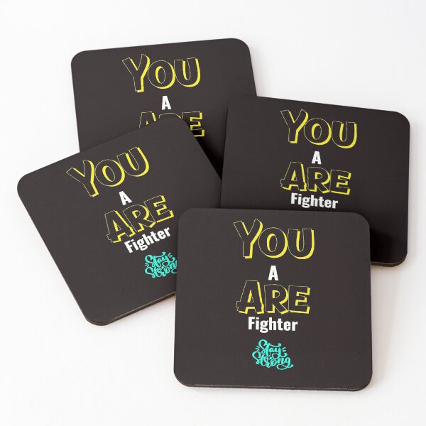 Item preview, YOU ARE A FIGHTER -STAY STRONG designed and sold by A-shell.