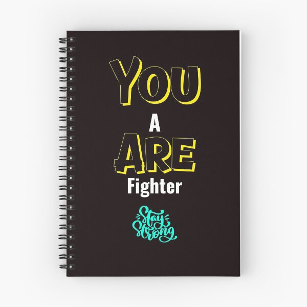 Item preview, YOU ARE A FIGHTER -STAY STRONG designed and sold by A-shell.