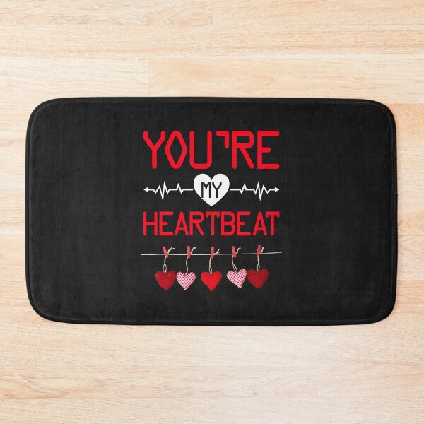 Item preview, You Are My Heartbeat Happy Valentines Day 2022 designed and sold by BhavyaBathla.