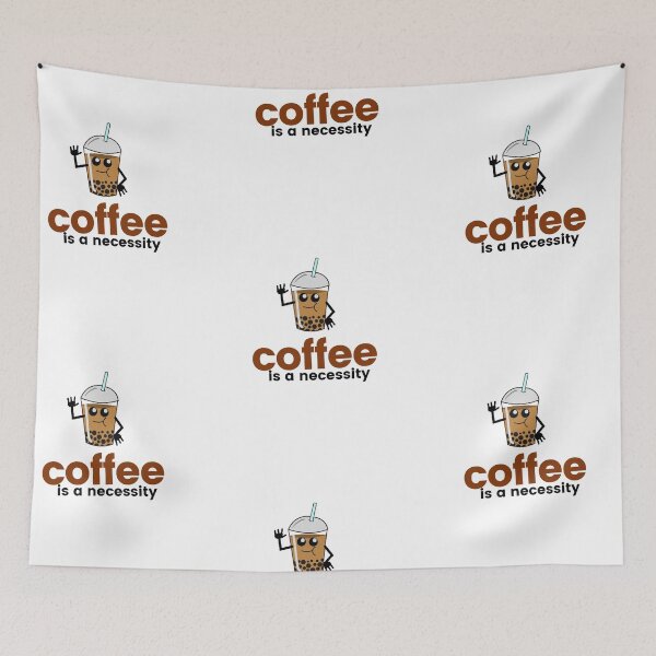 Item preview, coffee is a necessity designed and sold by DareDreams.