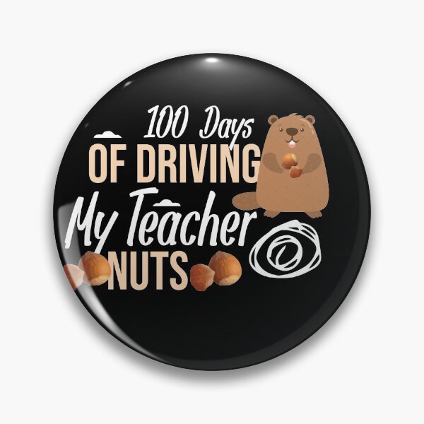 Item preview,  funny teacher quote ,100 Days Of Driving My Teacher Nuts design :  Groundhog Day,Groundhog Student ,teacher  designed and sold by Mer Yem.