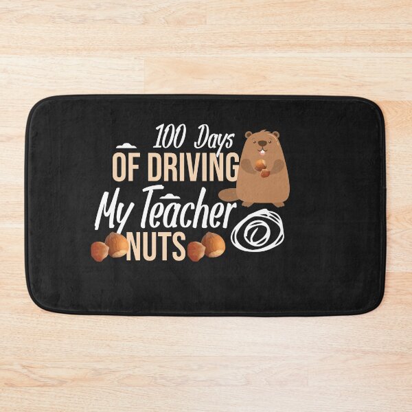 Item preview,  funny teacher quote ,100 Days Of Driving My Teacher Nuts design :  Groundhog Day,Groundhog Student ,teacher  designed and sold by Mer Yem.