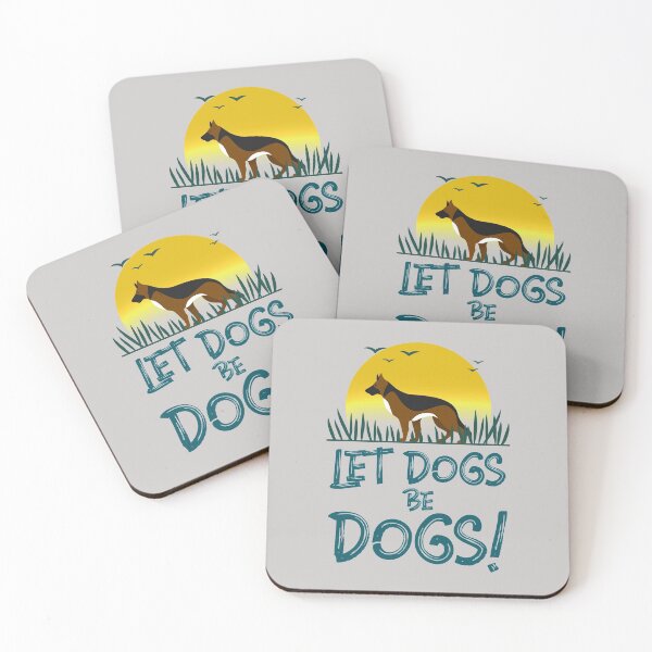 Item preview, Let Dogs Be Dogs! (German Shepherd) designed and sold by kookycomet.