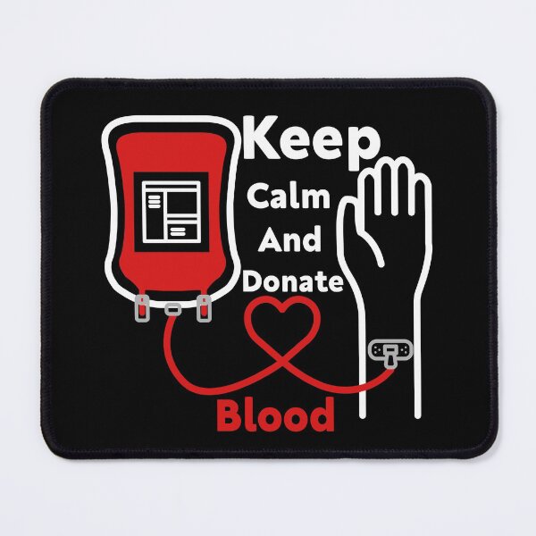 Item preview, Donate Blood Quote Keep Calm And Donate Blood Cool dog Donate Blood designed and sold by justbegreat ★★★★★.
