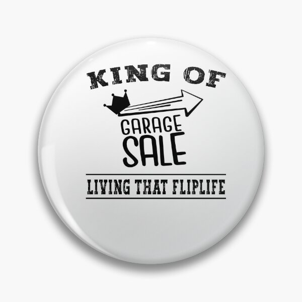 Item preview, King of Garage Sale - Living that Fliplife - Yard Sale Garage Sales designed and sold by dJ-Design.