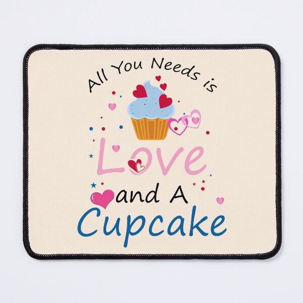 Item preview, All You Need Is Love And A Cupcake Happy Valentines Day 2022 Cute Gift designed and sold by BhavyaBathla.