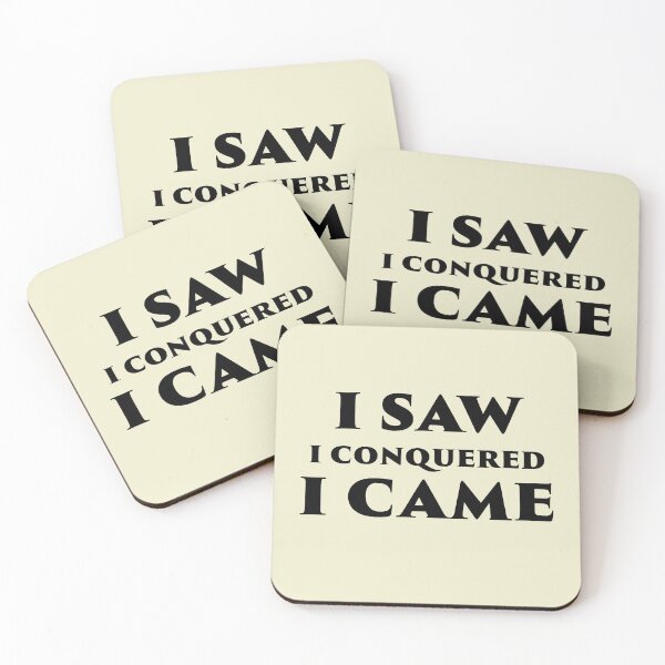 Item preview, I Saw I Conquered I Came designed and sold by philism.
