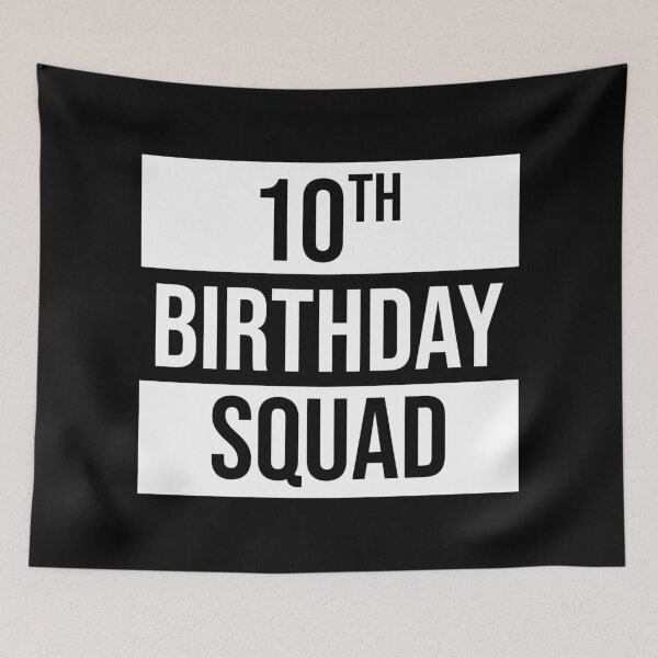 Item preview, 10th Birthday Squad designed and sold by MSA-42.