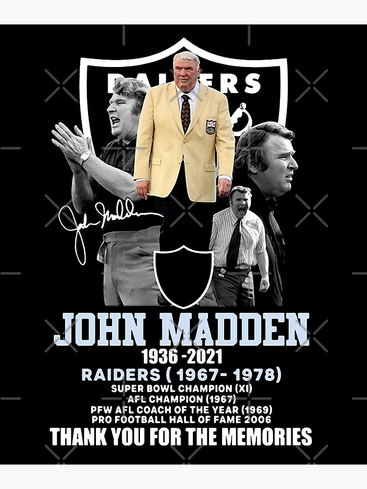 Las Vegas Raiders John Madden 1936-2021 thank you for the memories