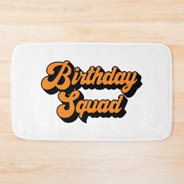 Item preview, Birthday Squad designed and sold by MSA-42.