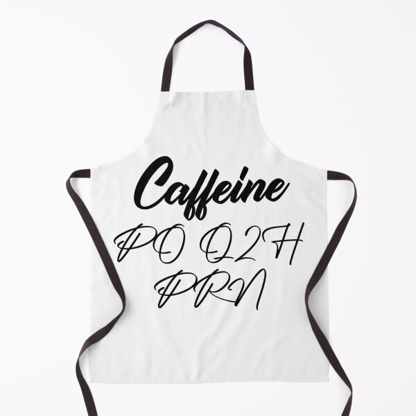 Item preview, Caffeine PO Q2H PRN Funny Nursing Medicine designed and sold by medbdj.