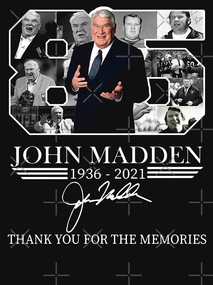 Oakland Raiders John Madden 1936-2021 Signatures Thank You For The Memories  Shirt, hoodie, sweater, long sleeve and tank top