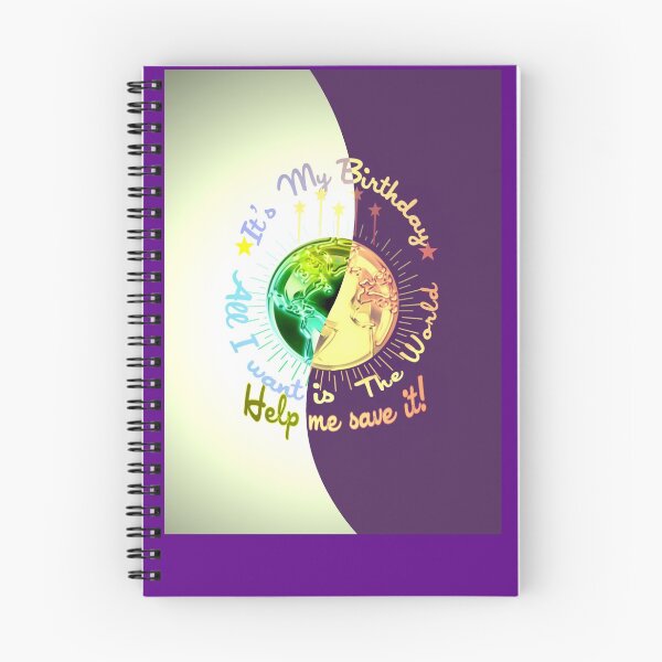 Item preview, Its my Birthday lets save Earth  New Year resolutions to Change your Nature Bort edition  designed and sold by SpArtk.