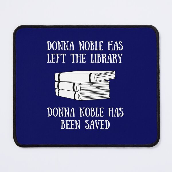 Item preview, Donna Noble | Doctor Who | Donna Noble has left the library | Donna Noble has been saved designed and sold by StarlinerAlaska.