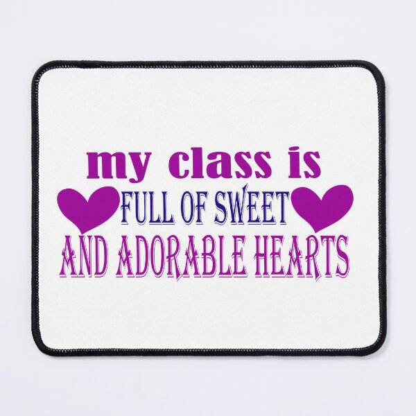 Item preview, My class is full of sweet and adorable hearts designed and sold by SENMARO100.