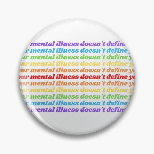 Item preview, your mental illness doesn't define you designed and sold by sophiesversion.