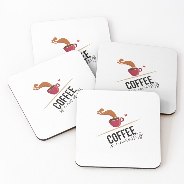 Item preview, Coffee is a necessity designed and sold by DareDreams.