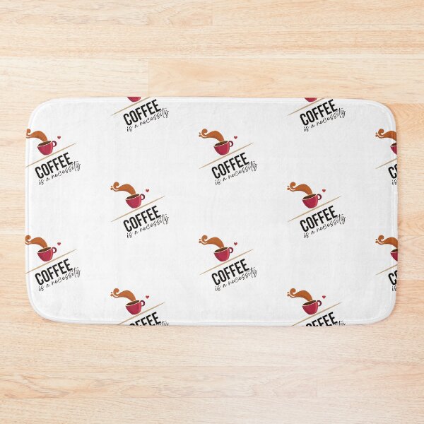Item preview, Coffee is a necessity designed and sold by DareDreams.
