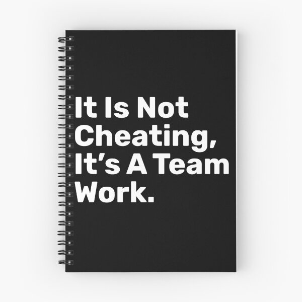 Item preview, It Is Not Cheating, It's A Team Work | Funny designed and sold by BopleDesigns.