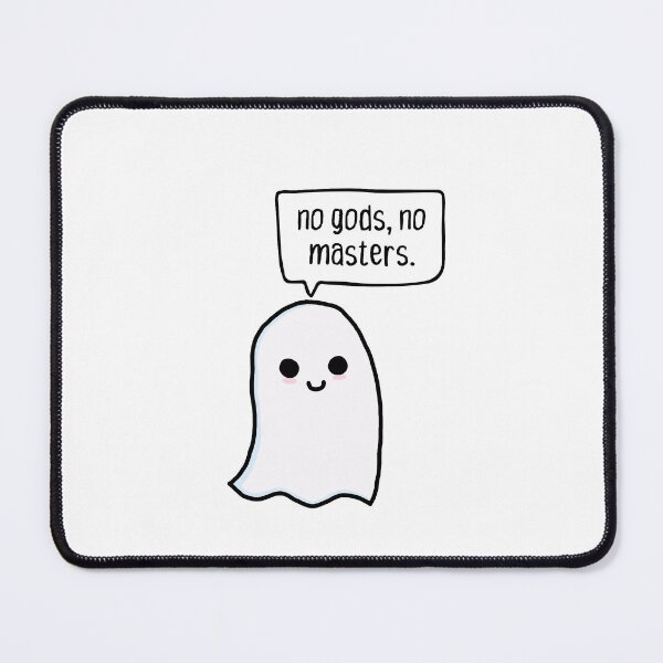 Item preview, no gods, no masters. cute anarchist ghost. designed and sold by cute anarchist animals.