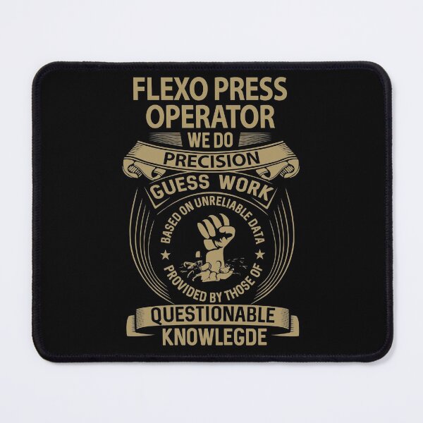 Item preview, Flexo Press Operator T Shirt - We Do Precision Job Gift Item Tee designed and sold by paneczkopat.