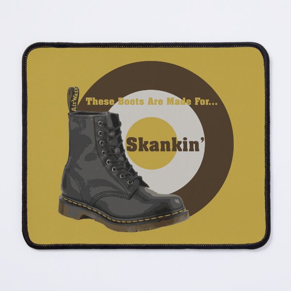 Item preview, These Boots Are Made For Skankin' designed and sold by EvilGravy.