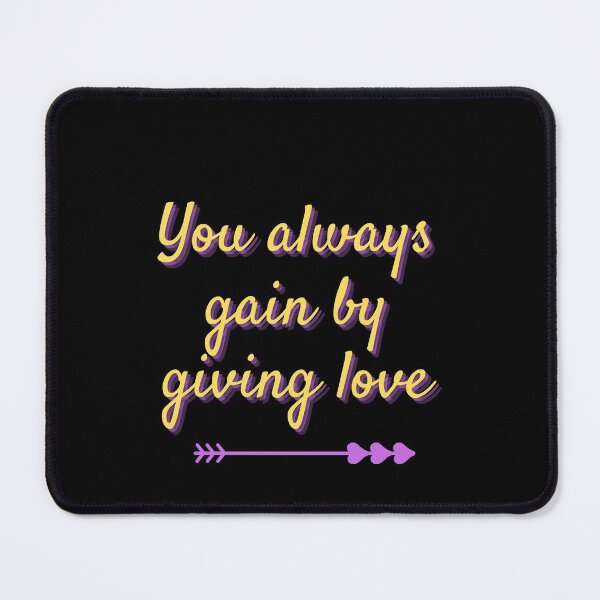 Item preview,  You always gain by giving love designed and sold by PacePoint.
