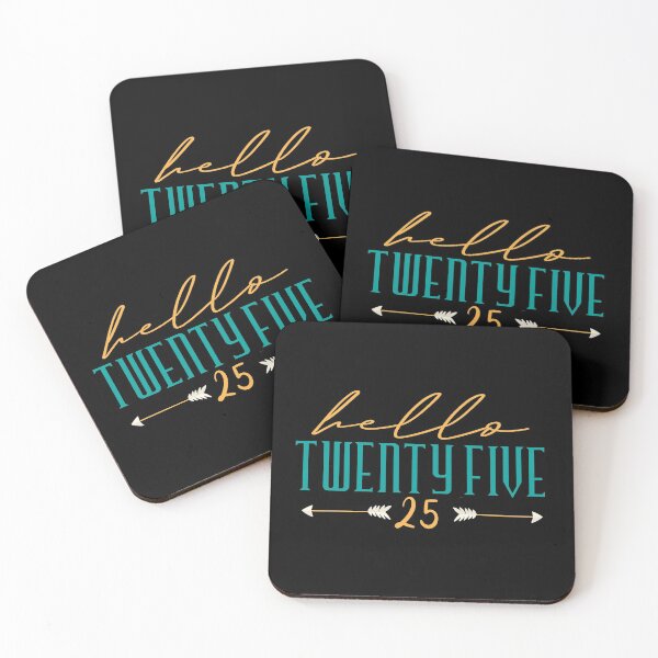 Item preview,  Hello Twenty five 25 . Hello 25 - 25th Birthday designed and sold by YerrouDesing.
