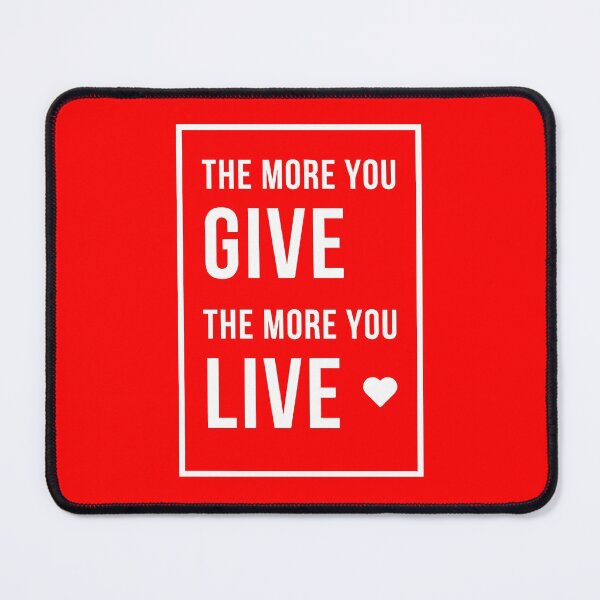 Item preview, The More You Give, The More You Live designed and sold by AaronM1301.