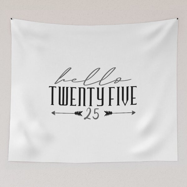 Item preview,  Hello Twenty five 25 . Hello 25 - 25th Birthday designed and sold by YerrouDesing.