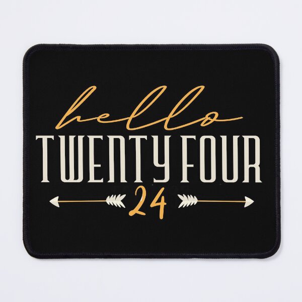 Item preview, Hello Twenty Four 24 . Hello 24 - 24th Birthday designed and sold by YerrouDesing.